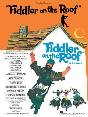 Fiddler on the Roof: Vocal Selections - Bock, Jerry (Composer), and Harnick, Sheldon (Composer)