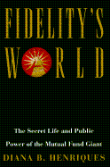 Fidelity's World - Henriques, Diana B