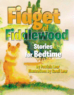 Fidget of Fiddlewood: Stories for Bedtime