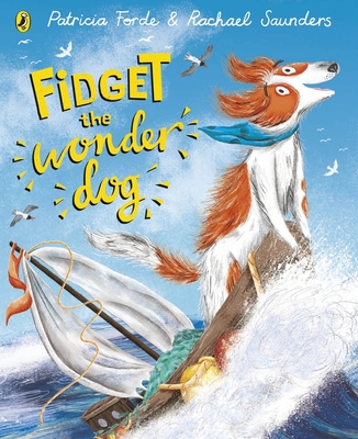 Fidget the Wonder Dog - Forde, Patricia