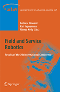 Field and Service Robotics: Results of the 7th International Conference