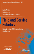 Field and Service Robotics: Results of the 9th International Conference