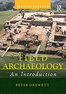 Field Archaeology: An Introduction