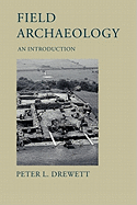 Field Archaeology: An Introduction