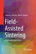 Field-Assisted Sintering: Science and Applications