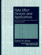 Field Effect Devices & Applications: Devices for Portable Low Power, & Imaging Systems