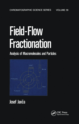 Field-Flow Fractionation - Janca, Josef