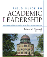 Field Guide to Academic Leadership