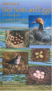 Field Guide to Bird Nests and Eggs of Alaska's Coastal Tundra - Bowman, Timothy