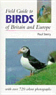 Field Guide to Birds of Britain and Europe - Sterry, Paul, and Sterry, Dr Paul