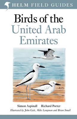 Field Guide to Birds of the United Arab Emirates - Aspinall, Simon, and Porter, Richard