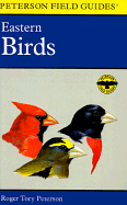 Field Guide to Eastern Birds - Peterson, Roger Tory