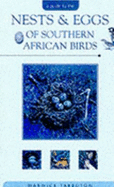 Field guide to nests & eggs of Southern African birds