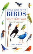 Field Guide to the Birds of Southeast Asia