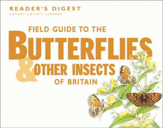 Field Guide to the Butterflies and Other Insects of Britain