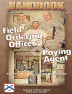 Field Ordering Officer and Paying Agent Handbook - Tactics, Techniques, and Procedures: Handbook 09-16