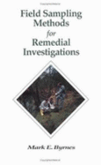 Field Sampling Methods for Remedial Investigations