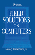 Field Solutions on Computers