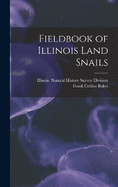Fieldbook of Illinois Land Snails