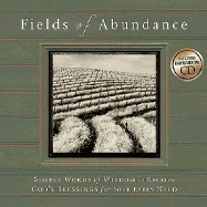 Fields of Abundance: Simple Words of Wisdom to Receive God's Blessings for Your Every Need