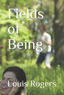 Fields of Being