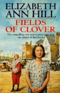 Fields of Clover - Hill, Elizabeth Ann