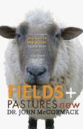 Fields & Pastures New