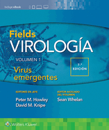 Fields. Virologa. Volumen I. Virus Emergentes