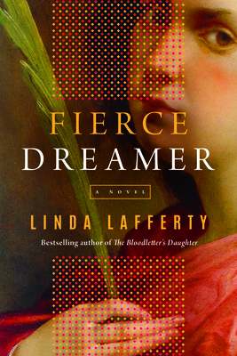 Fierce Dreamer - Lafferty, Linda