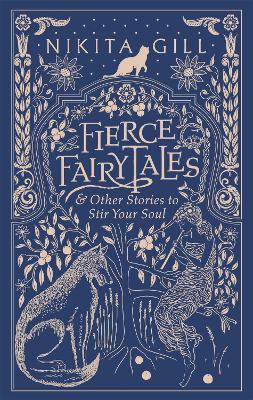 Fierce Fairytales: A perfect feminist gift book - Gill, Nikita