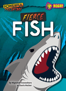 Fierce Fish