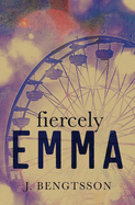 Fiercely Emma