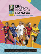 FIFA Women's World Cup 2023: The Official Guide