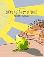 Fifteen Feet of Time/N m M?t Th i Gian: Bilingual English-Vietnamese Picture Book (Dual Language/Parallel Text)