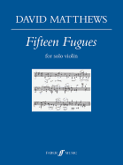 Fifteen Fugues: For Solo Violin