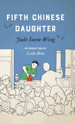 Fifth Chinese Daughter by Jade Snow Wong - Alibris