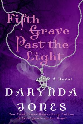 Fifth Grave Past the Light - Jones, Darynda
