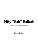Fifty "Bab" Ballads
