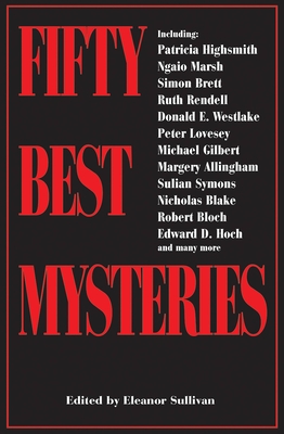 Fifty Best Mysteries - Sullivan, Eleanor (Editor)