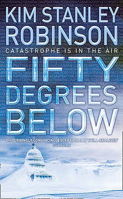 Fifty Degrees Below - Robinson, Kim Stanley
