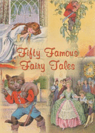 Fifty Famous Fairy Tales - Kingston, Rosemary, and Gavin (Read by)