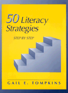 Fifty Literacy Strategies: Step by Step