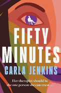 Fifty Minutes: A Thrilling, Page-Turning Debut Novel Perfect for Summer