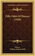 Fifty Odes of Horace (1920)