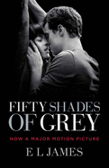 Fifty Shades of Grey (Movie Tie-In Edition): Book One of the Fifty Shades Trilogy