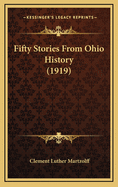 Fifty Stories From Ohio History (1919)