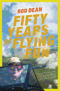 Fifty Years of Flying Fun: Fascinating memoir covering an RAF and display flying career