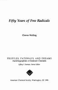 Fifty Years of Free Radicals