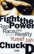 Fight the Power: Rap, Race and Reality with Yusuf Jah