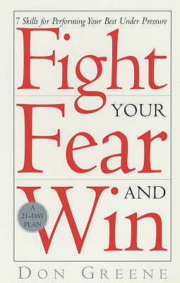 Fight Your Fear And Win - Greene, Don